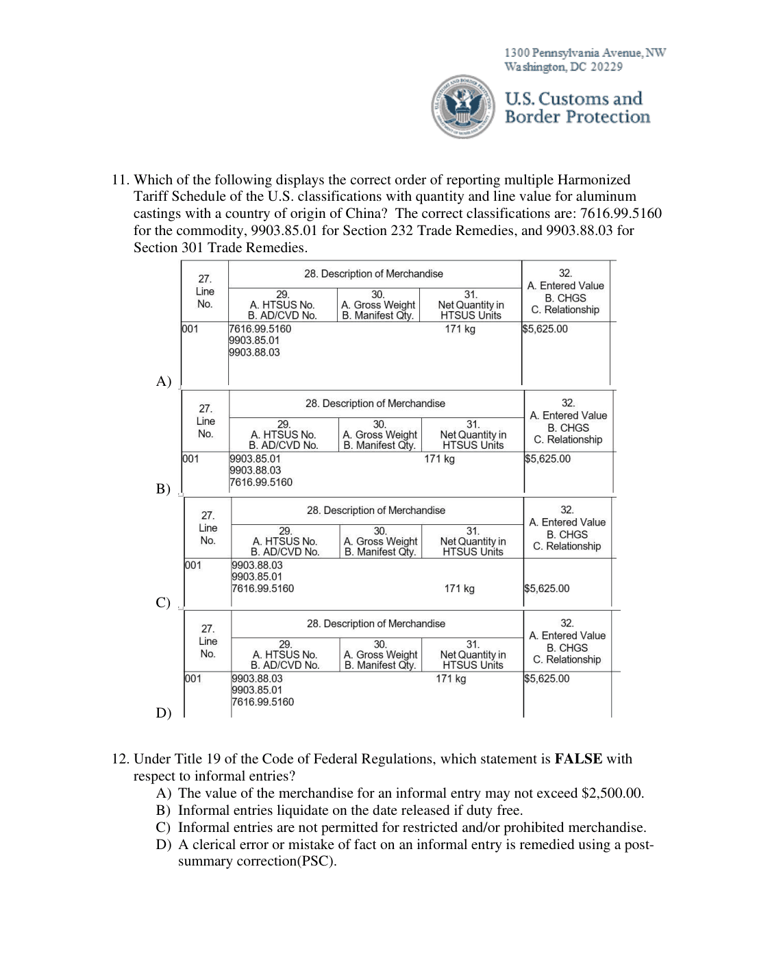 Each answer option is an image of CBP Form 7501 line-item rows (HTSUS numbers, quantity, value); answer options are images on PDF p.6; exported pages: PDF p.6