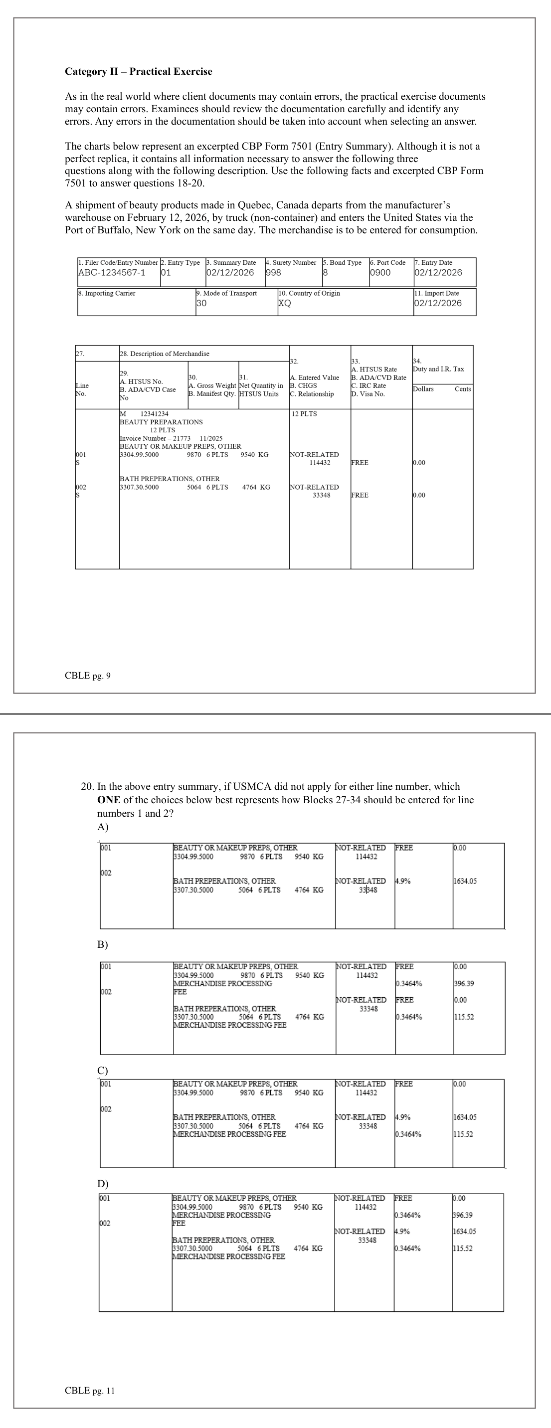 Practical Exercise exhibit: excerpted CBP Form 7501 Entry Summary (header blocks and line items); Each answer option is an image of CBP Form 7501 blocks 27-34; Shared exhibit for Q18-20 on PDF p.10; answer options are images on PDF p.12; exported pages: PDF pp.10,12